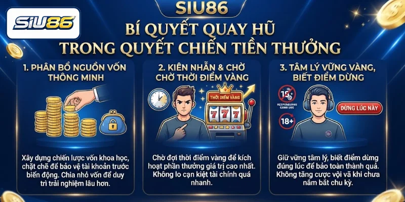 Mẹo quay hũ trong Quyết Chiến Tiền Thưởng dễ trúng