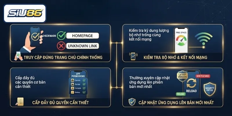 Những lưu ý để cài đặt app SIU86 thành công